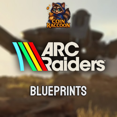 Arc raiders blueprints - 💫,